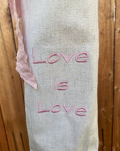 Load image into Gallery viewer, Love Is Love Wine Tote